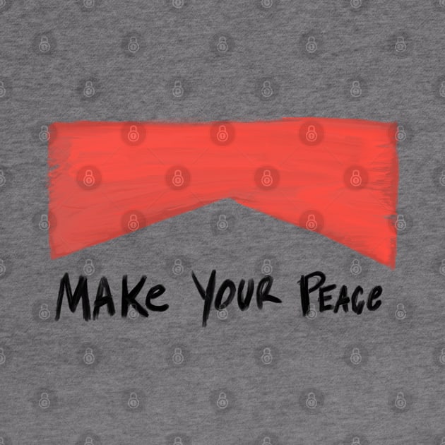 Make Your Peace ad by PurgatoryArchaeologicalSurvey